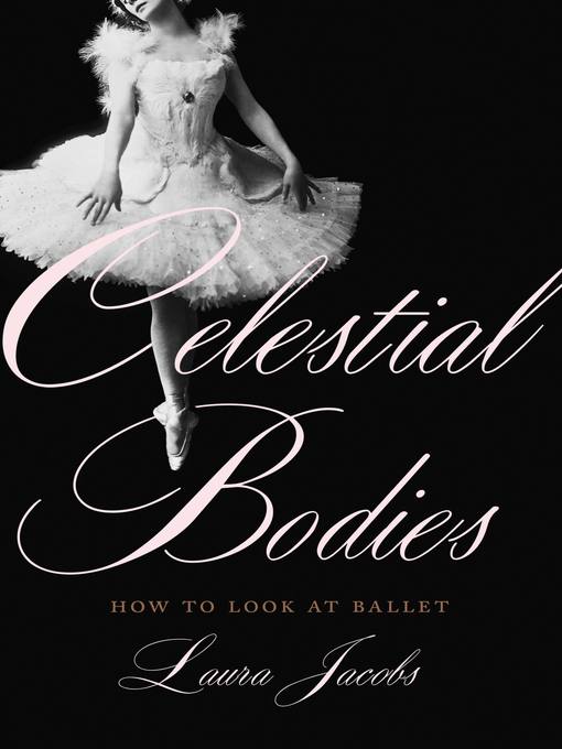 Title details for Celestial Bodies by Laura Jacobs - Available